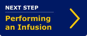 Navigation icon: Next Step Performing an Infusion